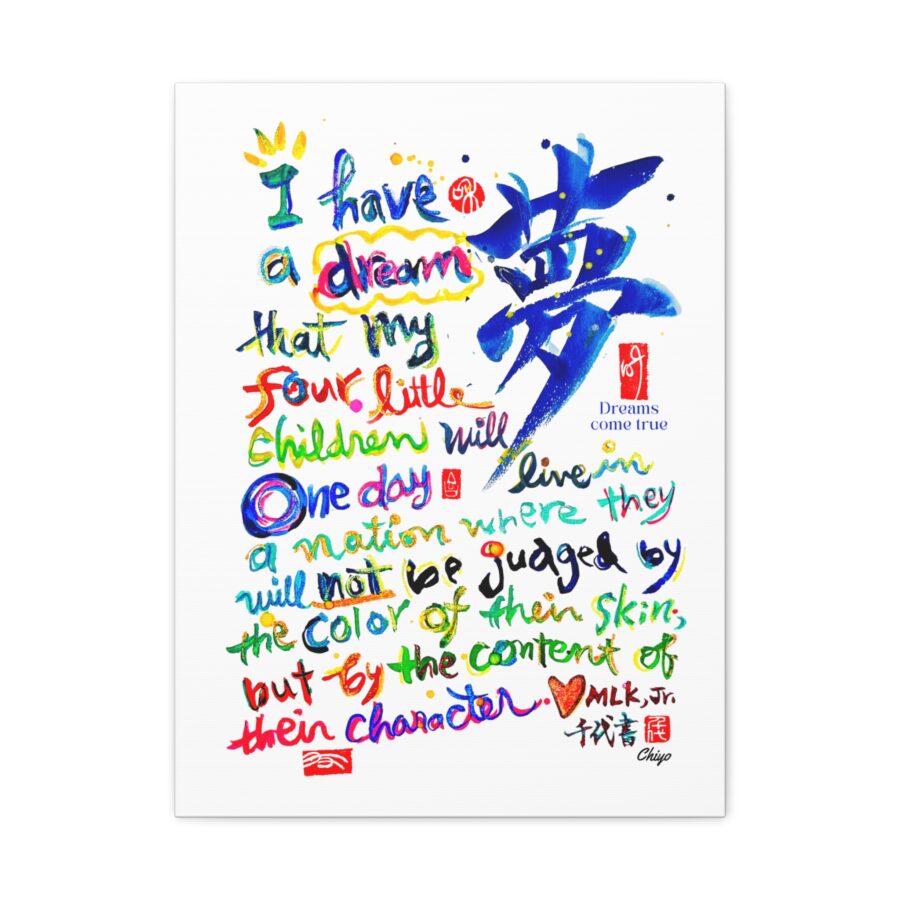 Inspirational MLK, Jr. Quote " I have a dream"  Canvas Art